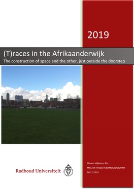 Races in the Afrikaanderwijk the Construction of Space and the Other, Just Outside the Doorstep