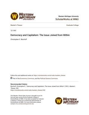 Democracy and Capitalism: the Issue Joined from Within