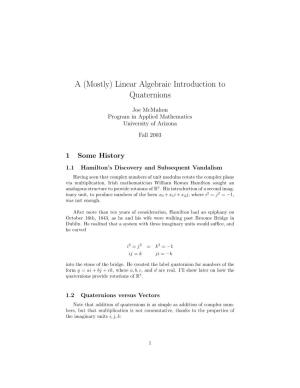A (Mostly) Linear Algebraic Introduction to Quaternions