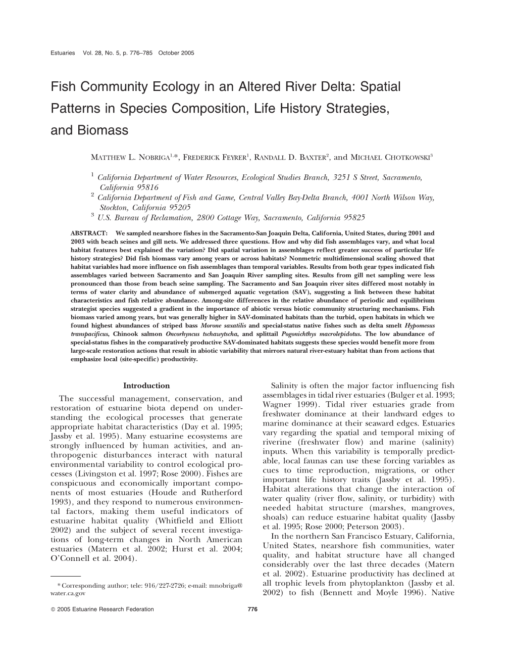 Fish Community Ecology in an Altered River Delta: Spatial Patterns in Species Composition, Life History Strategies, and Biomass