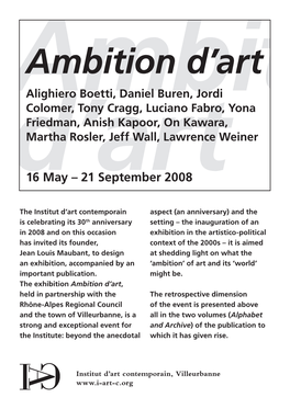 D'art Ambition D'art Alighiero Boetti, Daniel Buren, Jordi Colomer, Tony