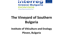 Institute of Viticulture and Enology Pleven, Bulgaria
