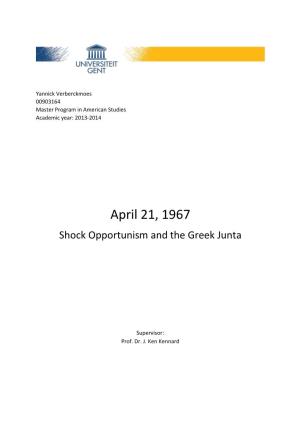 April 21, 1967 Shock Opportunism and the Greek Junta