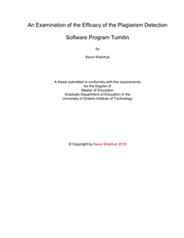 An Examination of the Efficacy of the Plagiarism Detection Software Program Turnitin