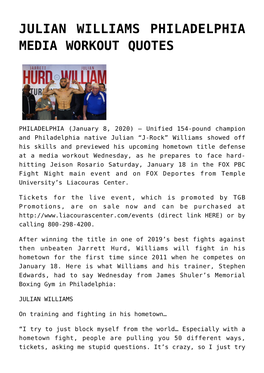 Julian Williams Philadelphia Media Workout Quotes