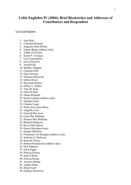 CE IV (2004): Brief Biosketches of Participants