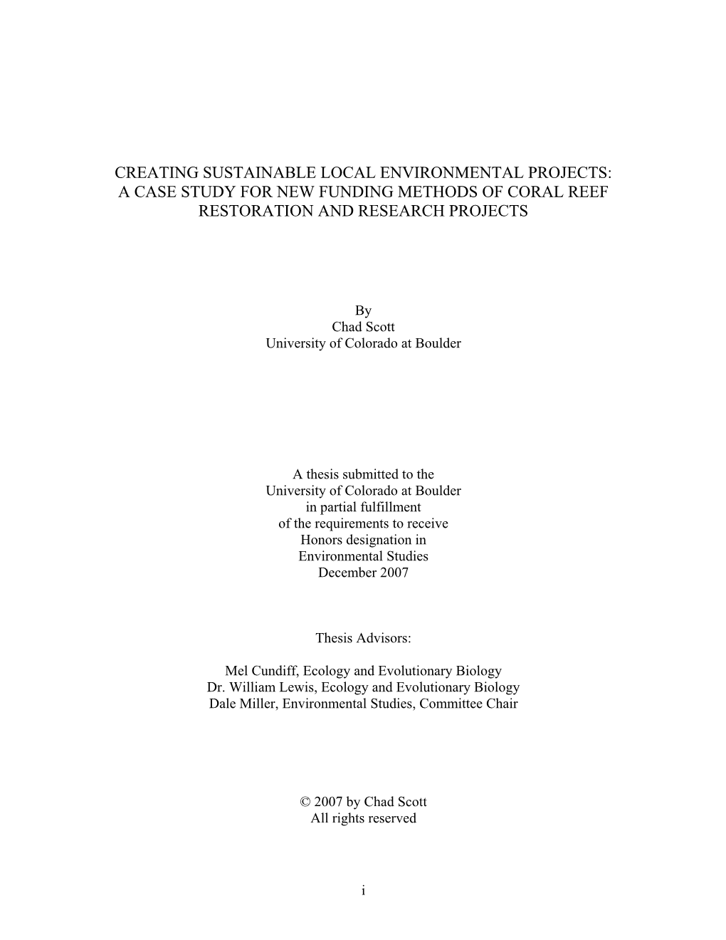 Creating Sustainable Local Environmental Projects: a Case Study for New Funding Methods of Coral Reef Restoration and Research Projects