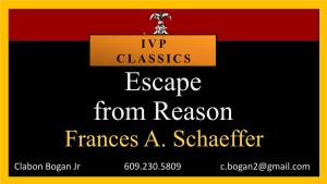 Escape from Reason Frances A