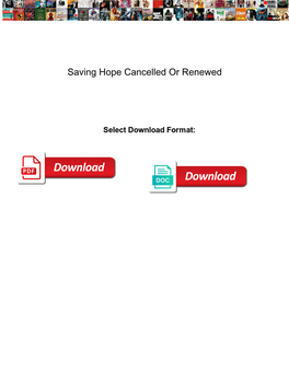 Saving Hope Cancelled Or Renewed