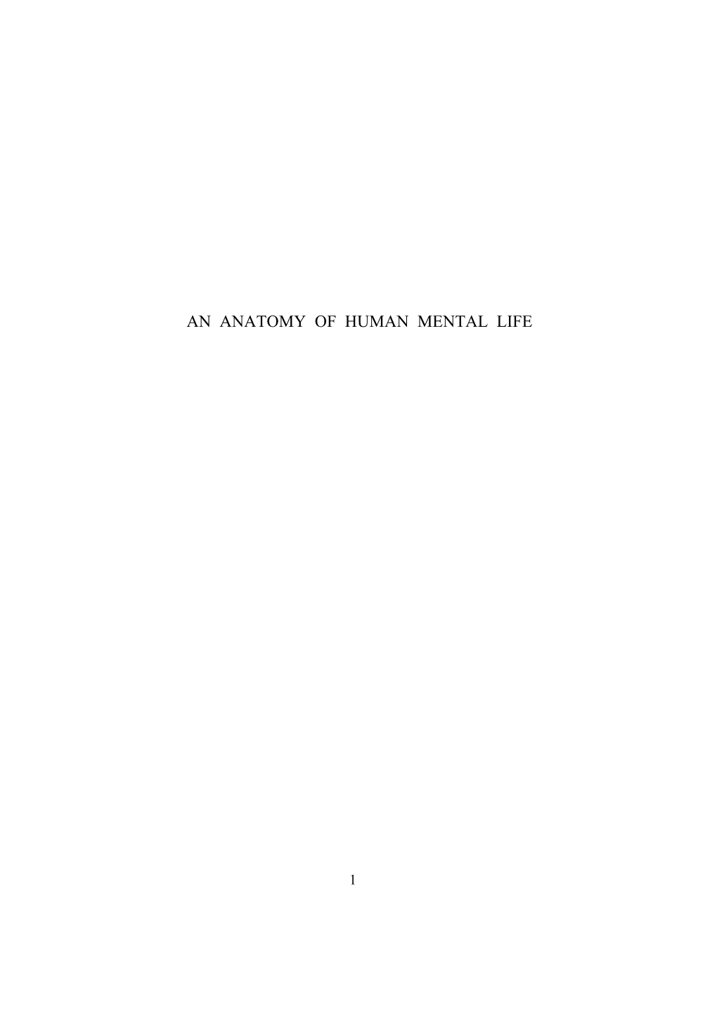 An Anatomy of Human Mental Life