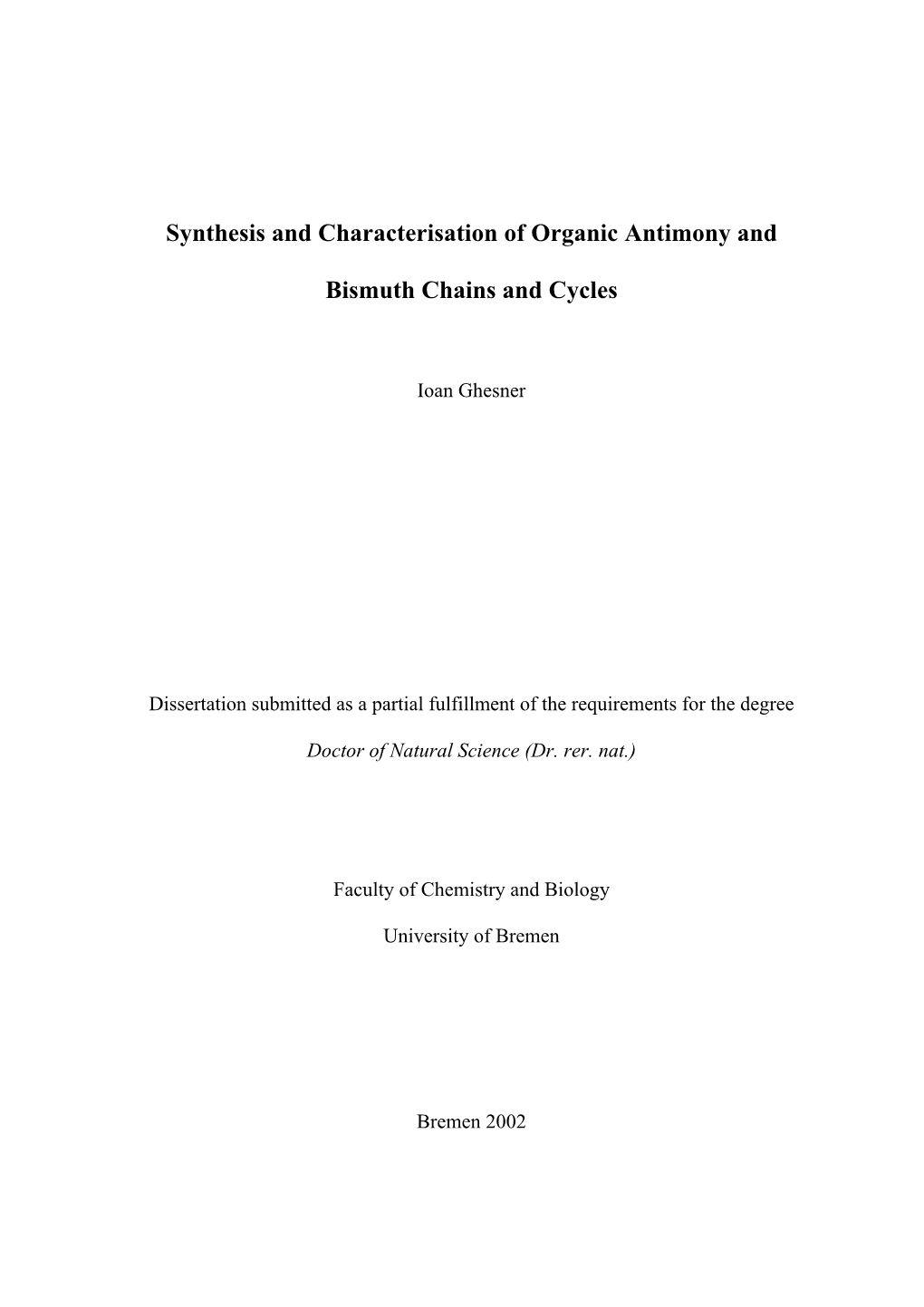 Synthesis and Characterisation of Organic Antimony and Bismuth