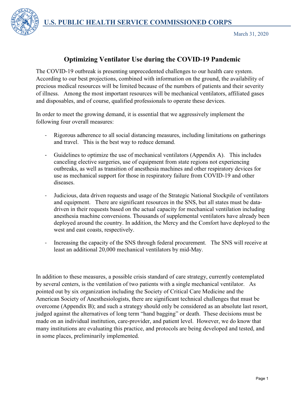 Optimizing Ventilator Use During the COVID-19 Pandemic the COVID-19 Outbreak Is Presenting Unprecedented Challenges to Our Health Care System