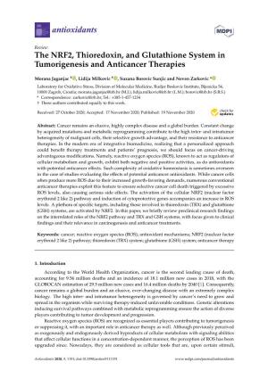 The NRF2, Thioredoxin, and Glutathione System in Tumorigenesis and Anticancer Therapies