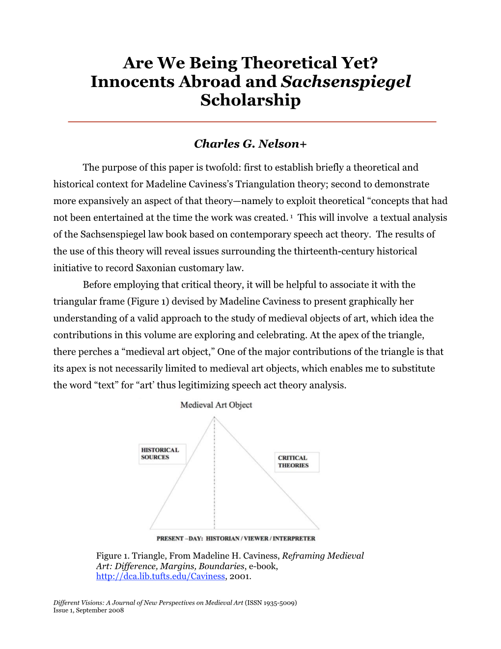 Innocents Abroad and Sachsenspiegel Scholarship