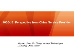 400Gbe Perspective from China Service Provider
