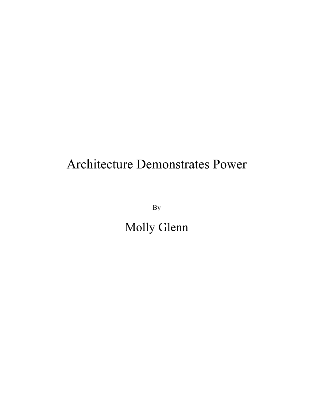 Architecture Demonstrates Power