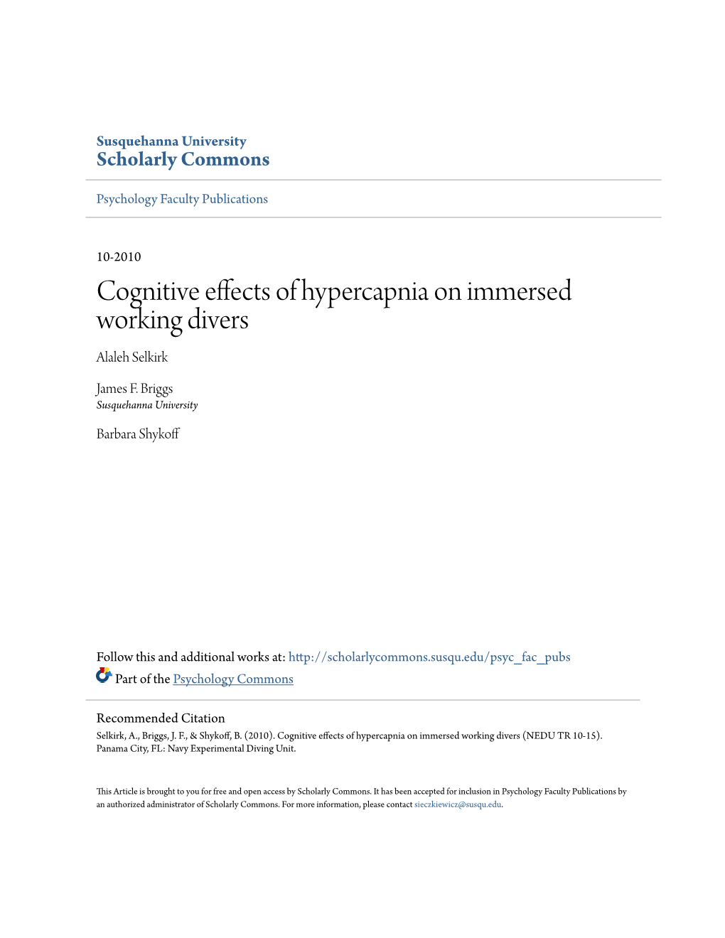 Cognitive Effects of Hypercapnia on Immersed Working Divers Alaleh Selkirk