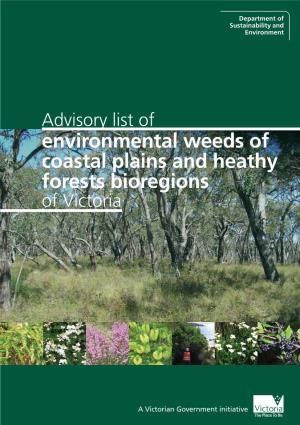 Environmental Weeds of Coastal Plains and Heathy Forests Bioregions of Victoria Heading in Band