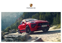 The New Macan Choose Thrilling the Models Featured in This Publication Are Approved for Road Use in Germany