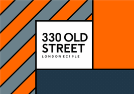 London Ec1 9Le 330 Old Street, London Ec1 9Le 2