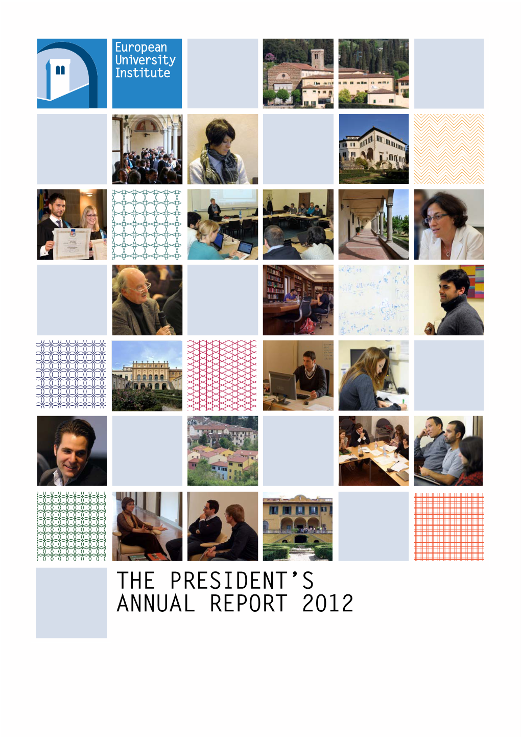 The President's Annual Report 2012