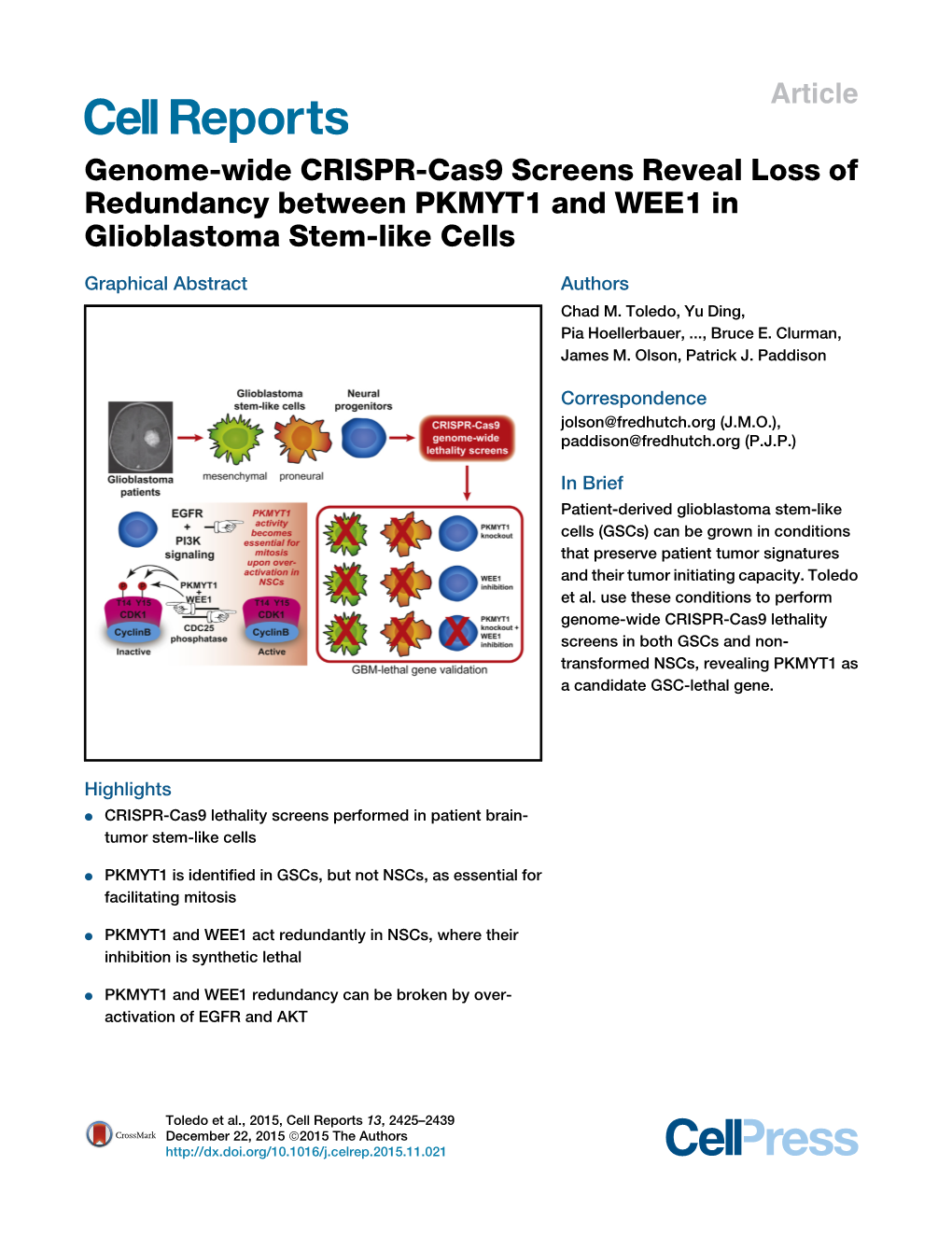 Genome-Wide CRISPR-Cas9 Screens Reveal Loss of Redundancy Between PKMYT1 and WEE1 in Glioblastoma Stem-Like Cells