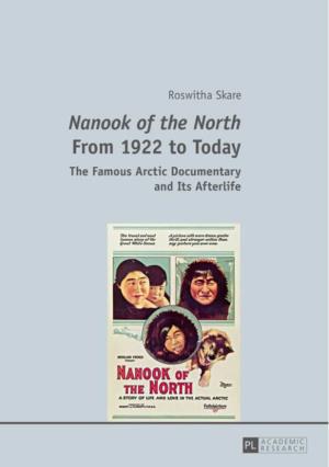Nanook of the North from 1922 to Today: the Famous Arctic Documentary and Its Afterlife