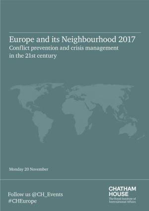 Europe and Its Neighbourhood 2017 Conflict Prevention and Crisis Management in the 21St Century