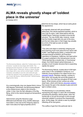 ALMA Reveals Ghostly Shape of 'Coldest Place in the Universe' 24 October 2013