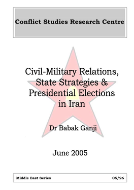 Civil-Military Relations, State Strategies and Presidential