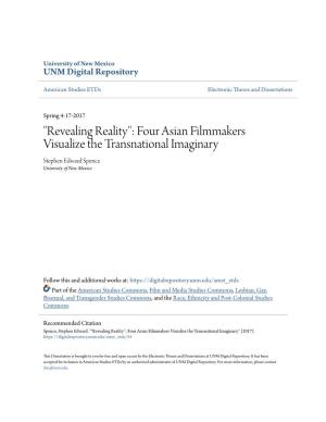Four Asian Filmmakers Visualize the Transnational Imaginary Stephen Edward Spence University of New Mexico