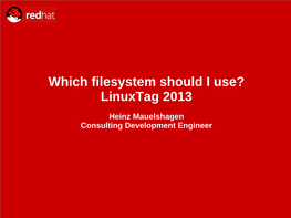 Which Filesystem Should I Use? Linuxtag 2013