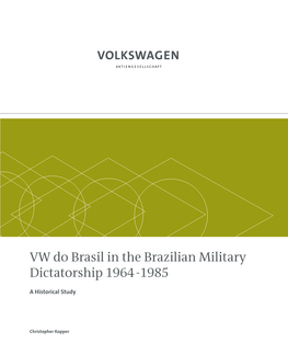 VW Do Brasil in the Brazilian Military Dictatorship 1964 -1985