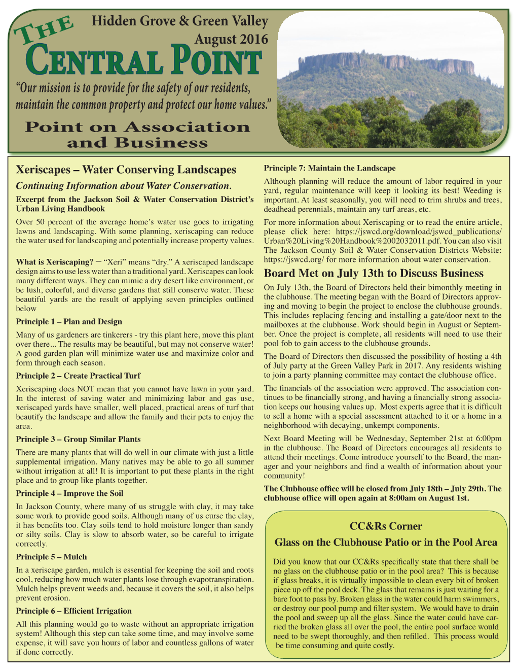 Central Point “Our Mission Is to Provide for the Safety of Our Residents, Maintain the Common Property and Protect Our Home Values.” Point on Association and Business