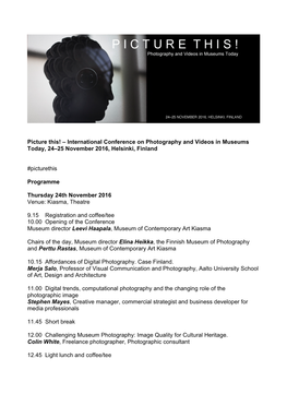 Picture This! – International Conference on Photography and Videos in Museums Today, 24–25 November 2016, Helsinki, Finland