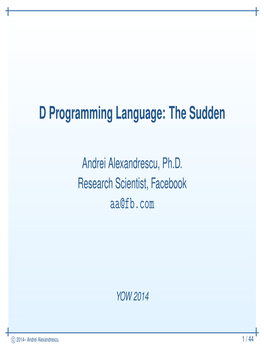 D Programming Language: the Sudden