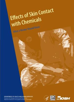 Effects of Skin Contact with Chemicals What a Worker Should Know