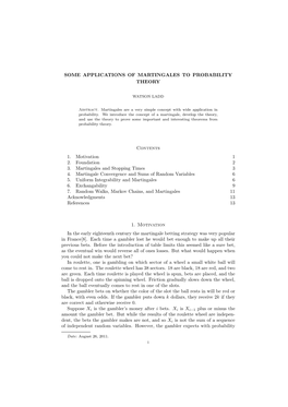 Some Applications of Martingales to Probability Theory