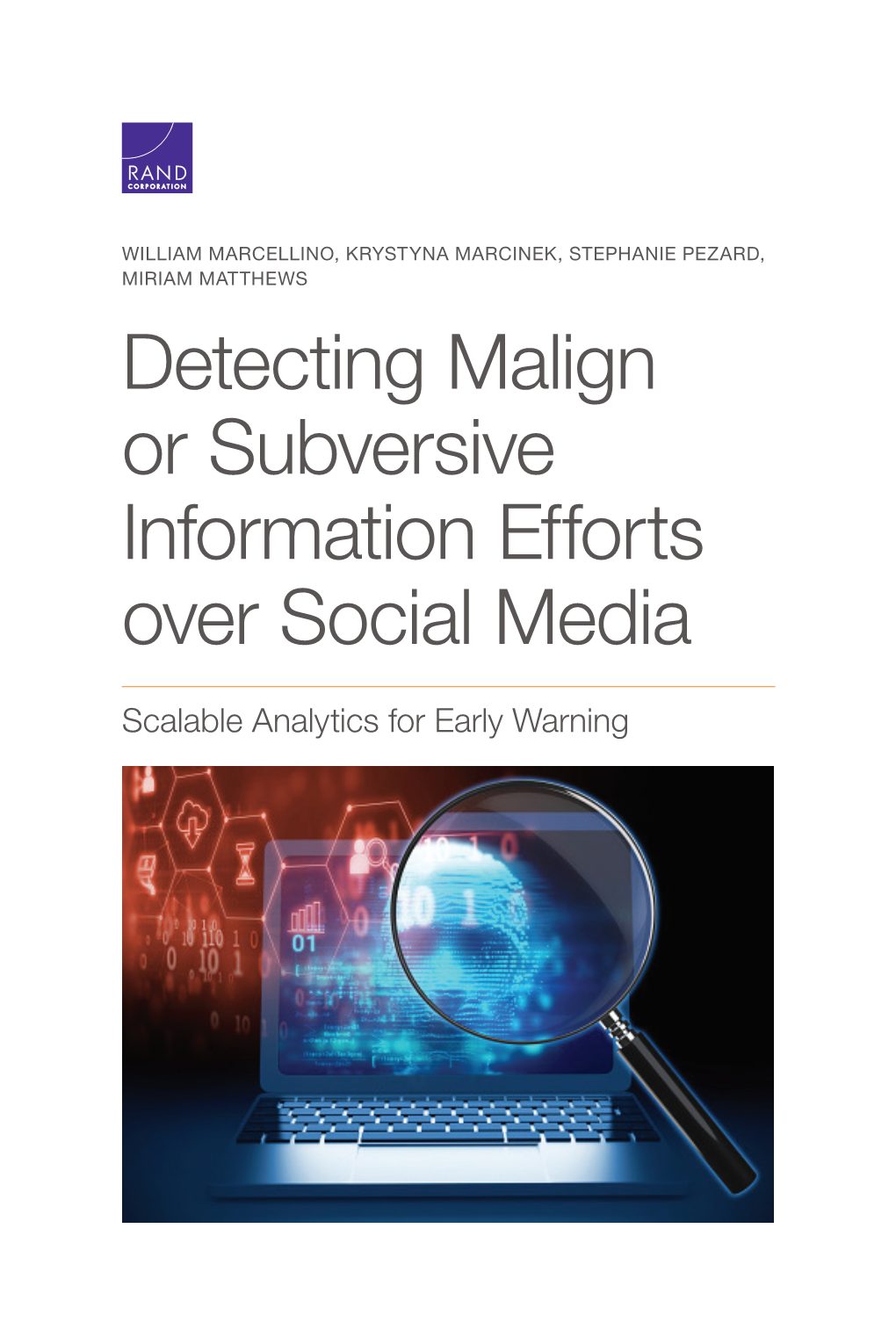 Detecting Malign Or Subversive Information Efforts Over Social Media