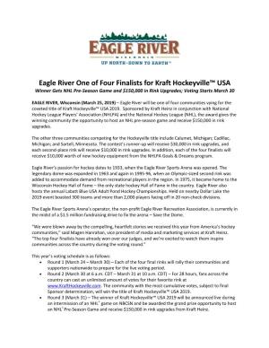 Eagle River One of Four Finalists for Kraft Hockeyville™ USA Winner Gets NHL Pre-Season Game and $150,000 in Rink Upgrades; Voting Starts March 30