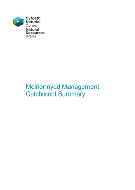 Meirionnydd Management Catchment Summary
