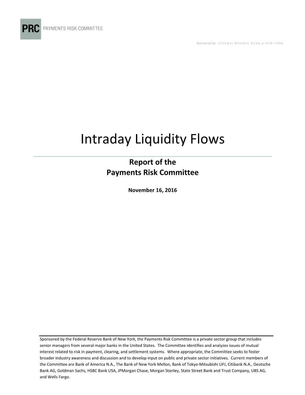 Intraday Liquidity Flows