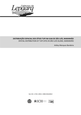 Distribuição Espacial Dos Sítios Tupi Na Ilha De São Luís, Maranhão Spatial Distribution of Tupi Sites in São Luís Island, Maranhão