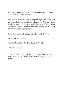 The Works of George Berkeley. Vol. 1 of 4. by George Berkeley
