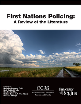 First Nations Policing: a Review of the Literature