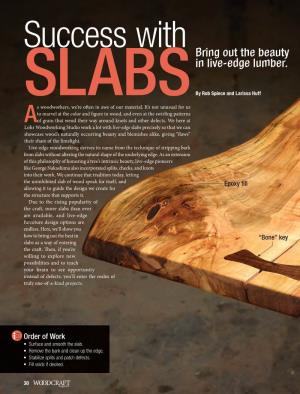 Slabsbring out the Beauty in Live-Edge Lumber