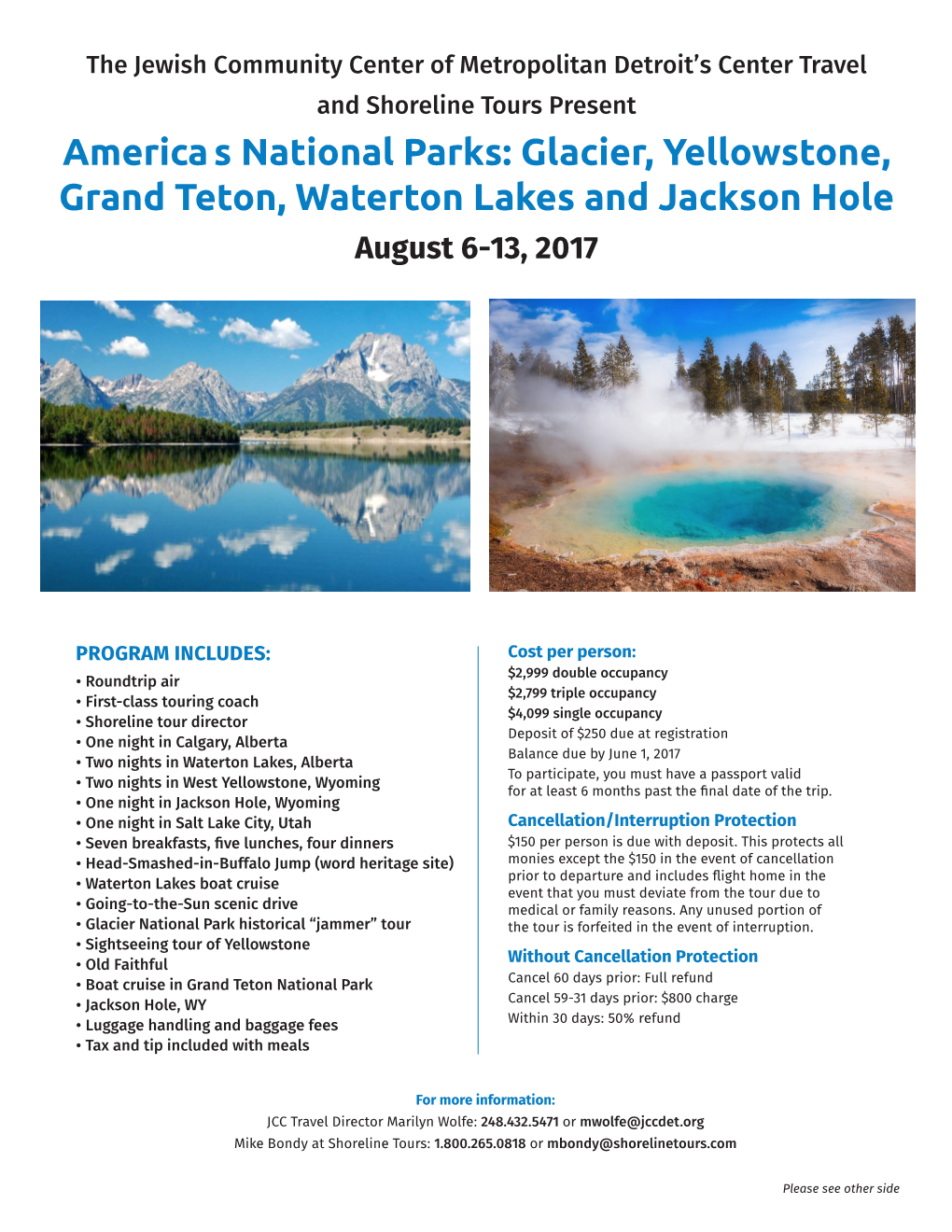 Glacier, Yellowstone, Grand Teton, Waterton Lakes and Jackson Hole August 6-13, 2017