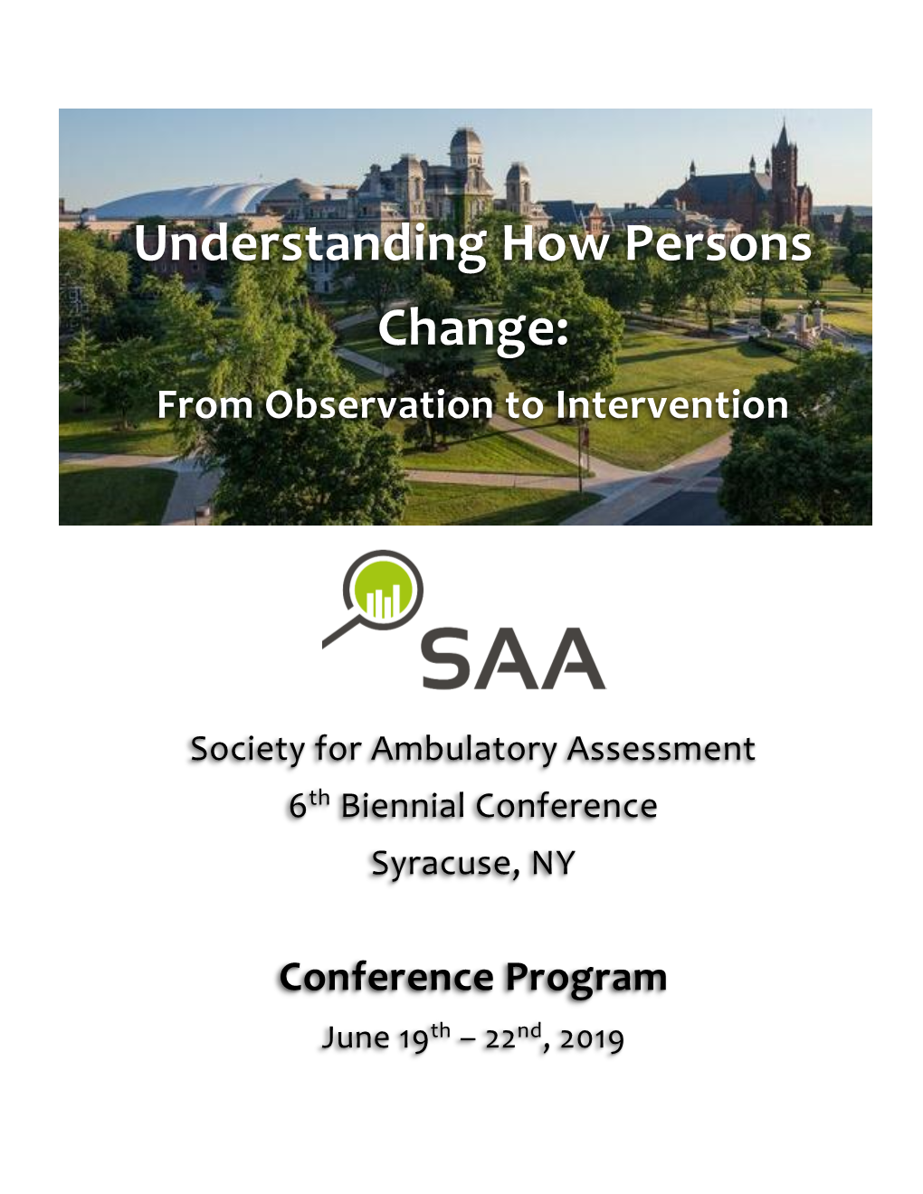 Conference Program Th Nd June 19 – 22 , 2019 Society for Ambulatory Assessment 2019 Conference Program