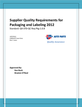 Supplier Quality Requirements for Packaging and Labeling 2012 Standard: QA-STD-QC Req Pkg-1.0.8