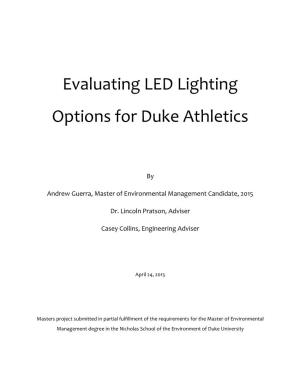 Evaluating Alternative Lighting Options for Duke Athletics